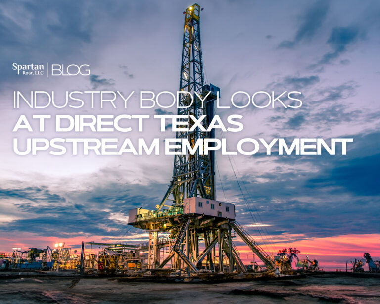 Industry Body Looks at Direct Texas Upstream Employment